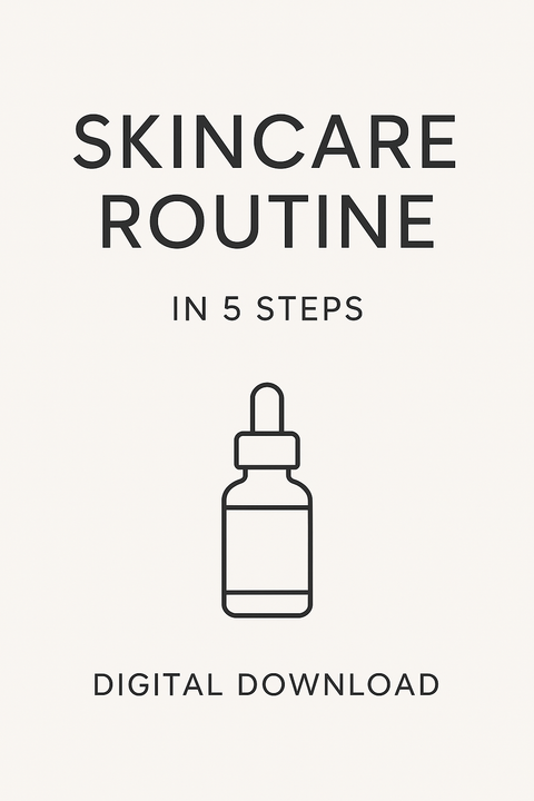 Daily Skincare Routine Guide (Digital Download)